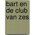 Bart en de club van zes