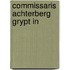 Commissaris achterberg grypt in