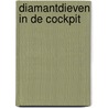 Diamantdieven in de cockpit by Vlieger