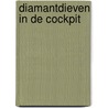 Diamantdieven in de cockpit door Vlieger