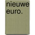 Nieuwe euro.