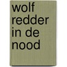 Wolf redder in de nood by Postma