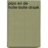 Pipo en de holle-bolle-draak door Meuldyk