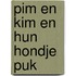 Pim en kim en hun hondje puk