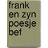 Frank en zyn poesje bef