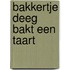 Bakkertje deeg bakt een taart