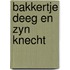 Bakkertje deeg en zyn knecht