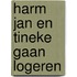 Harm jan en tineke gaan logeren