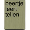 Beertje leert tellen door Bertrand