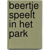 Beertje speelt in het park by Bertrand