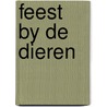Feest by de dieren door Patience
