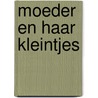 Moeder en haar kleintjes door Foreest