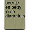 Beertje en betty in de dierentuin by Micheline Bertrand