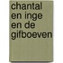 Chantal en Inge en de gifboeven