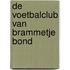 De voetbalclub van Brammetje Bond