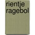 Rientje ragebol