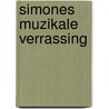 Simones muzikale verrassing by Beekman