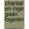 Chantal en Inge gaan logeren by J. van Klaveren
