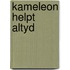 Kameleon helpt altyd