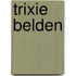 Trixie belden