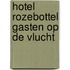 Hotel rozebottel gasten op de vlucht