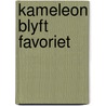 Kameleon blyft favoriet door Roos