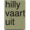 Hilly vaart uit door Beverly Martin
