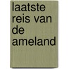 Laatste reis van de ameland by Faber