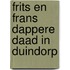Frits en frans dappere daad in duindorp