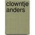 Clowntje anders
