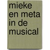 Mieke en meta in de musical door Yvonne Brill