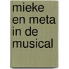 Mieke en meta in de musical door Yvonne Brill