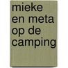 Mieke en meta op de camping by Yvonne Brill