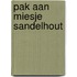 Pak aan miesje sandelhout