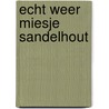Echt weer miesje sandelhout door Nierop