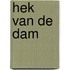 Hek van de dam