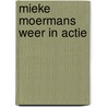 Mieke moermans weer in actie door Tol