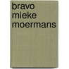 Bravo mieke moermans by Tol