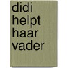Didi helpt haar vader door Duin