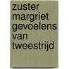 Zuster Margriet gevoelens van tweestrijd door Loon