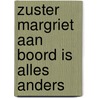 Zuster Margriet aan boord is alles anders by Loon