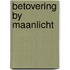 Betovering by maanlicht