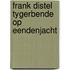 Frank distel tygerbende op eendenjacht