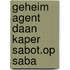 Geheim agent daan kaper sabot.op saba