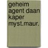 Geheim agent daan kaper myst.maur.