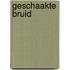 Geschaakte bruid