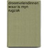 Droomvriendinnen waar is myn rugzak
