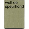 Wolf de speurhond by Postma