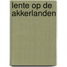 Lente op de akkerlanden by Yvonne Brill