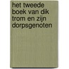 Het tweede boek van Dik Trom en zijn dorpsgenoten door Kieviet